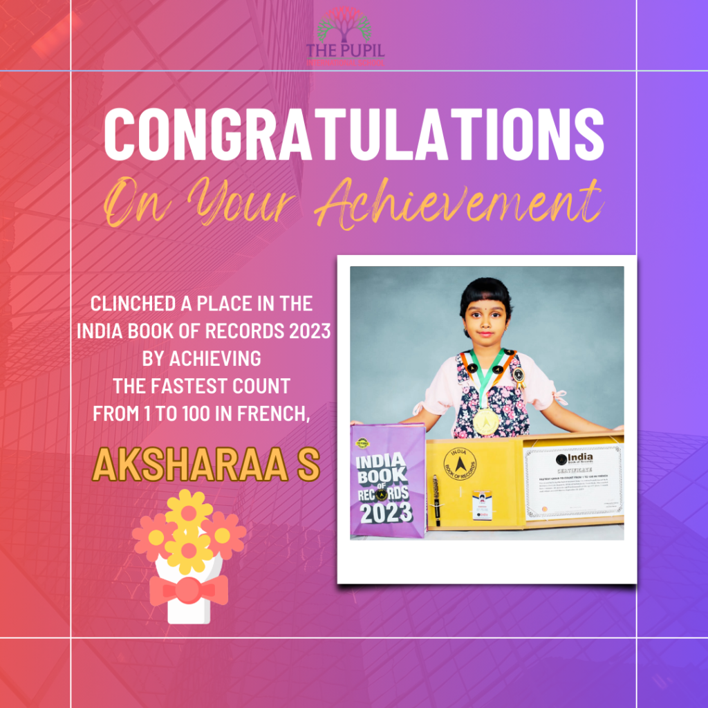 Aksharaa S: Shattering Records with French Counting Prowess at The Pupil International School