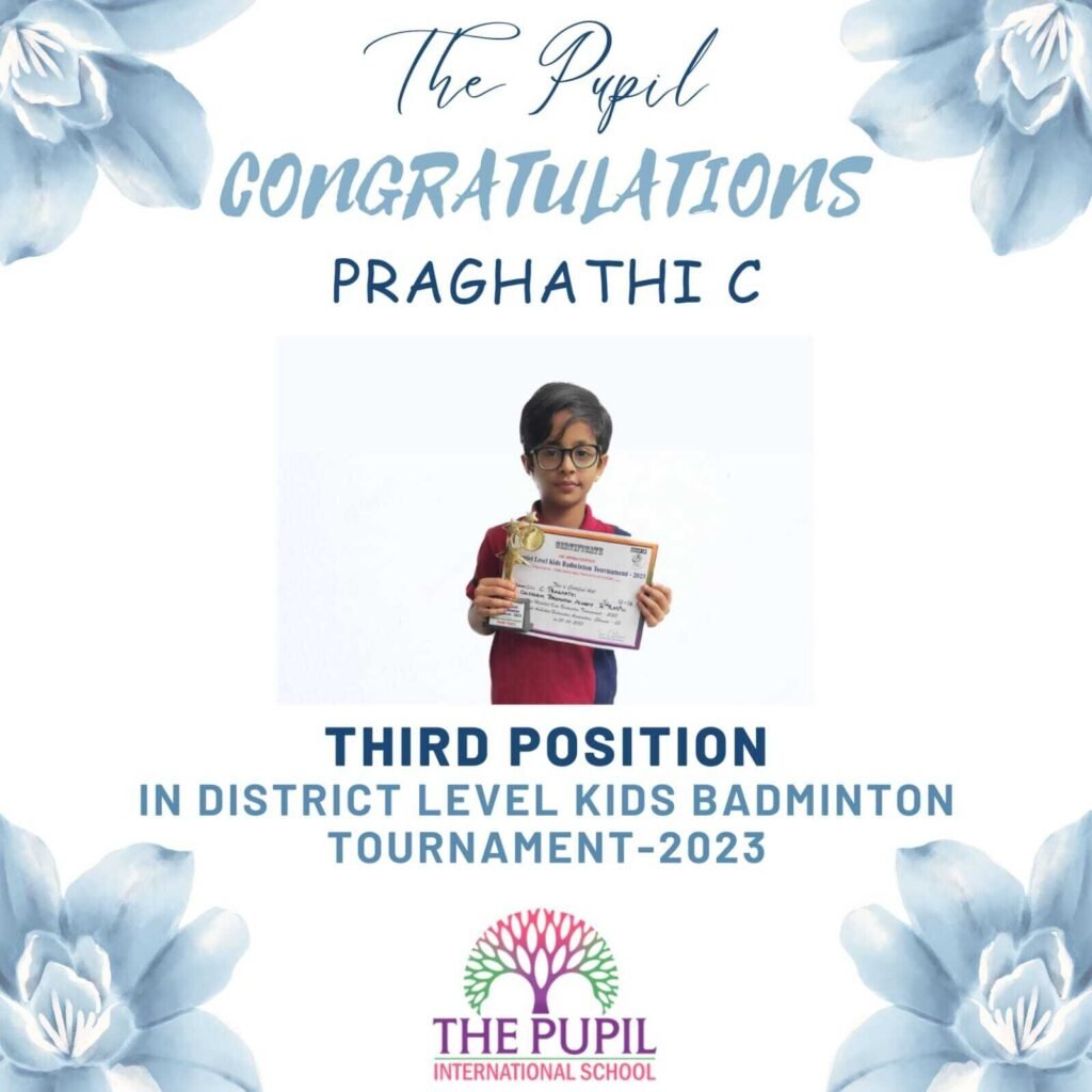 Achievement of C. Praghathi's in the District Level Badminton kids Tournament 2023 at The Pupil International School