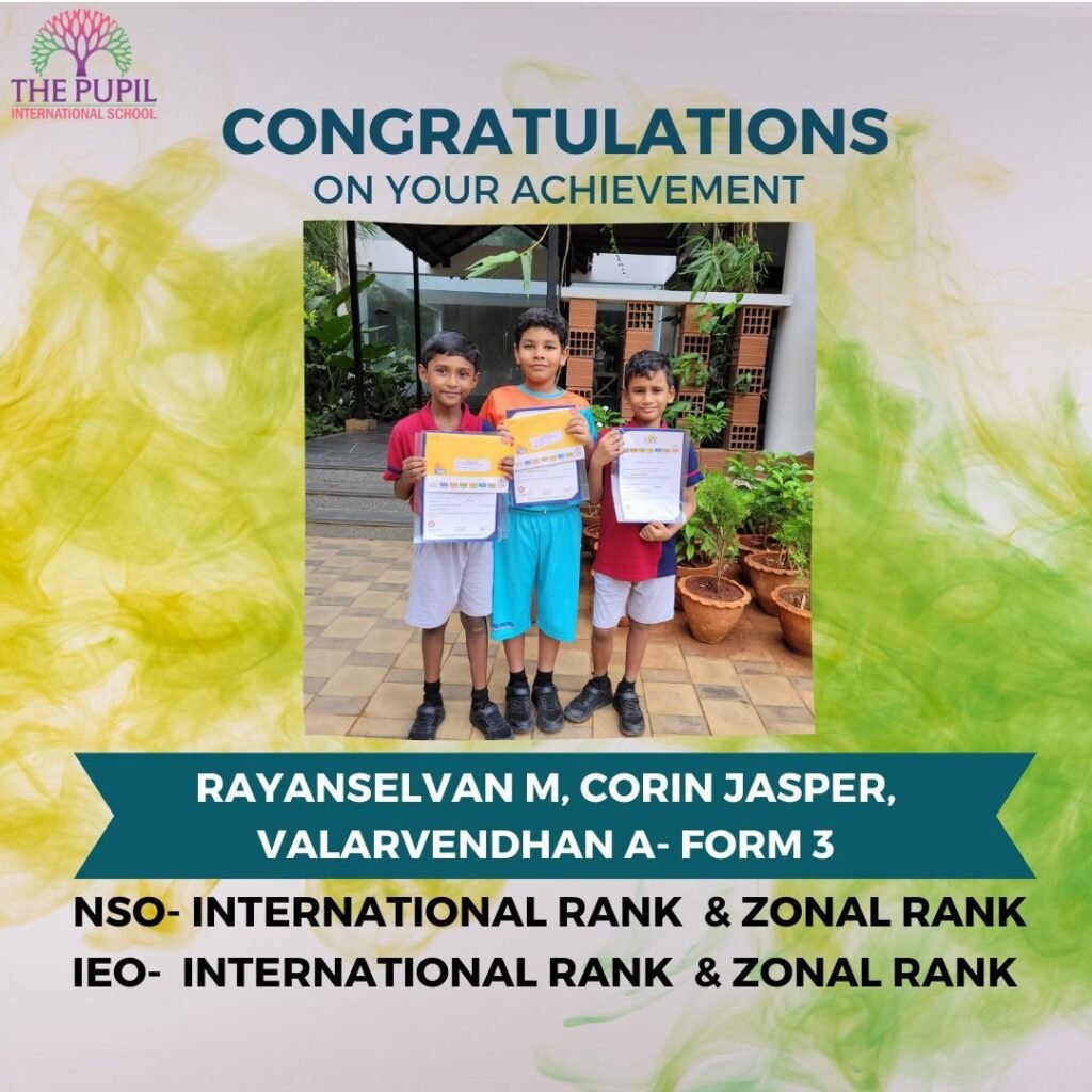 Congratulations to the Exceptional achievements in Olympiad at The Pupil International School at The Pupil International School