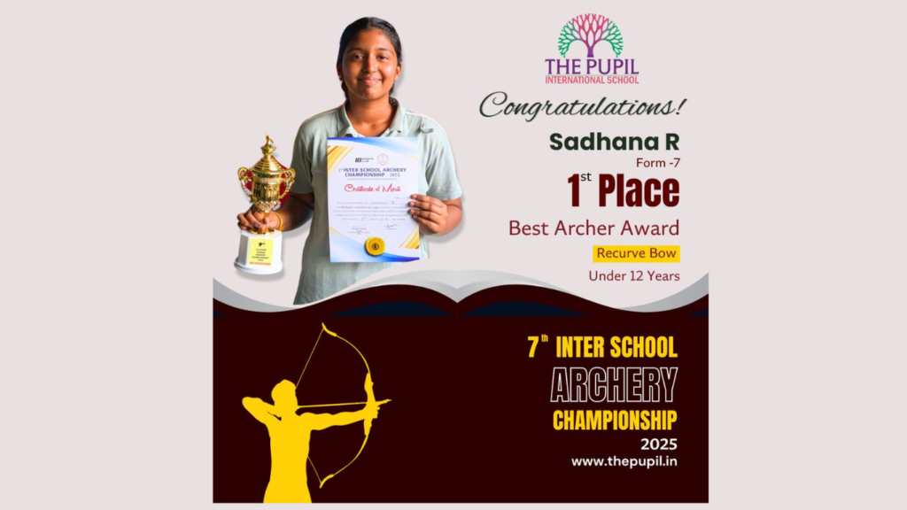 Celebrating Sadhana R Remarkable Archery Achievement at The Pupil International School