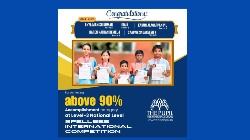 Achievements in Spell Bee at the National Level at The Pupil International School