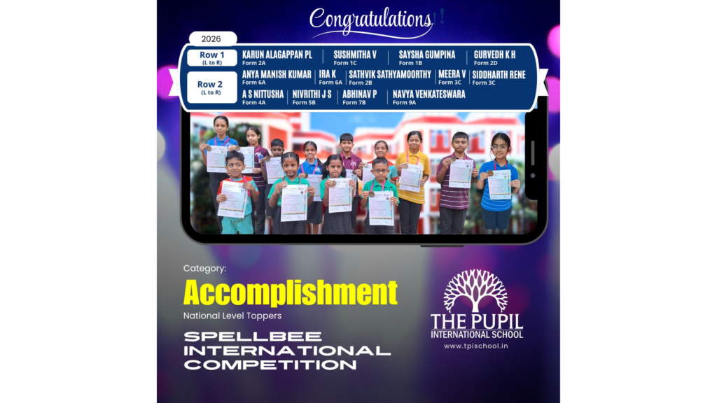 National Level Achievement – Spell Bee International Competition 2025–26 at The Pupil International School